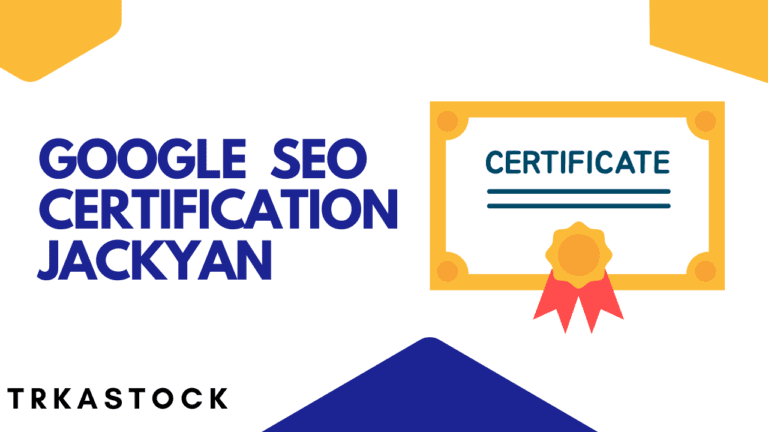 Google SEO Certification Jackyan