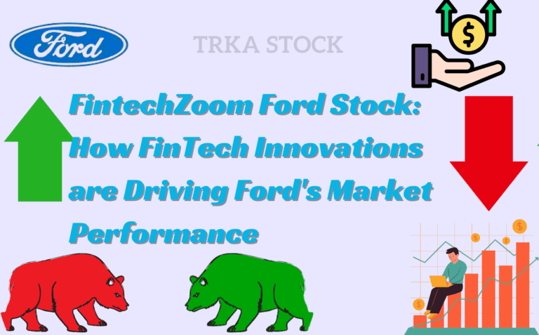 FintechZoom Ford Stock