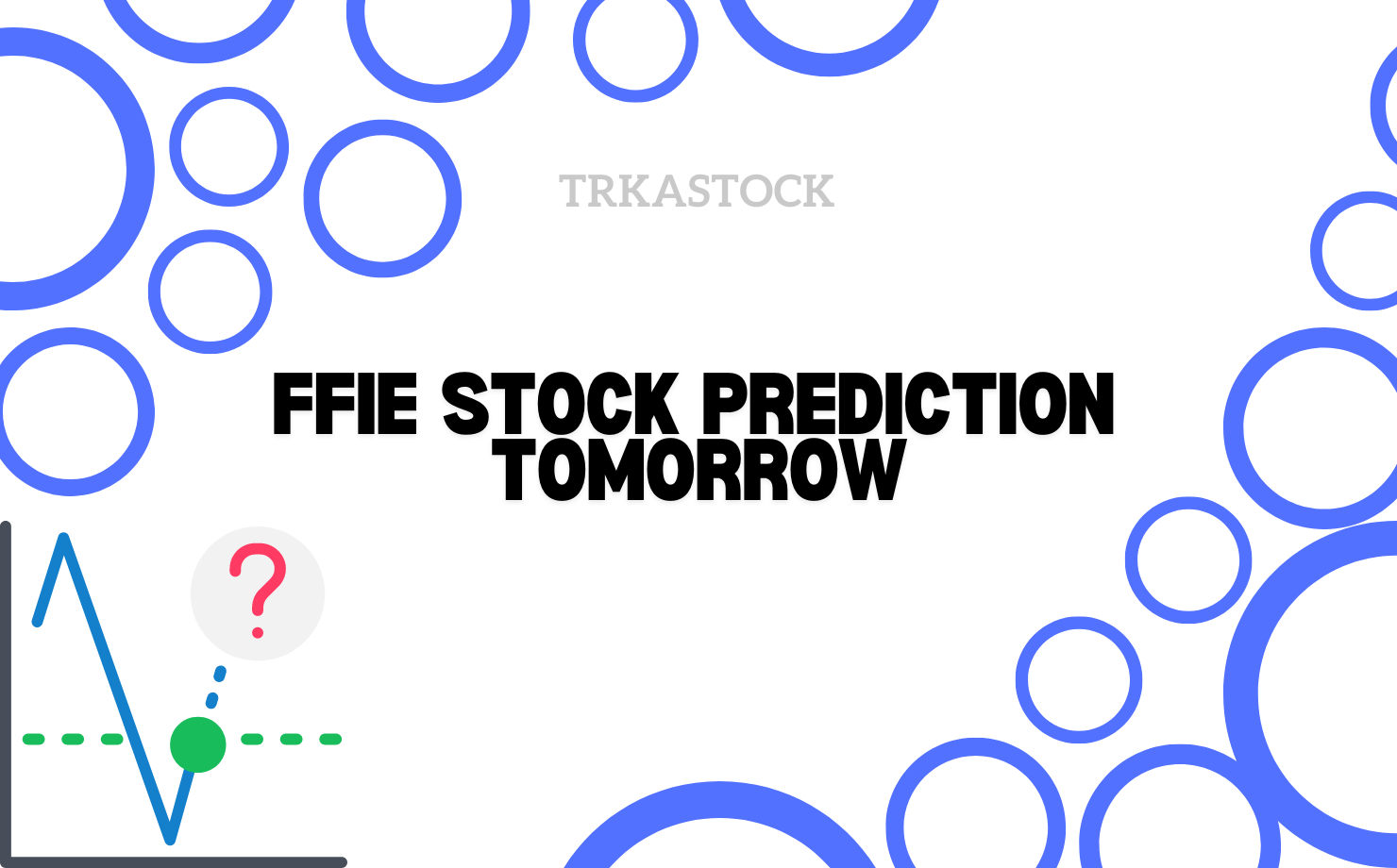 ffie stock prediction tomorrow