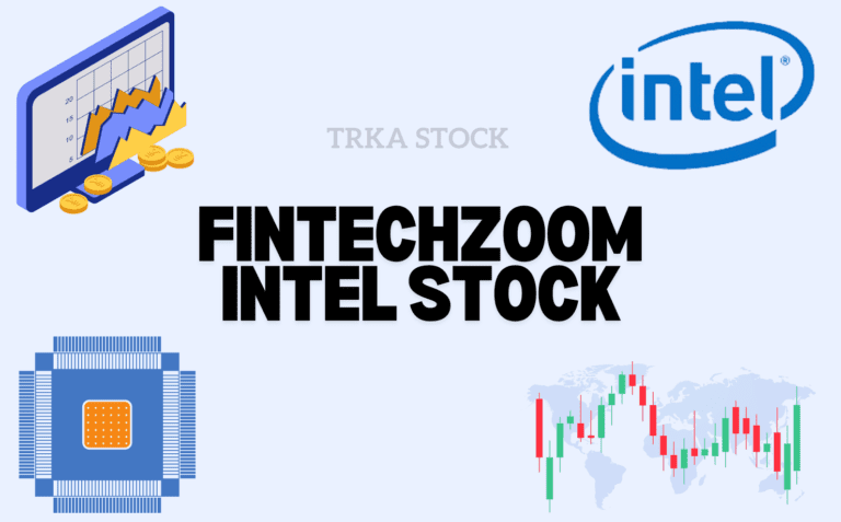 Fintechzoom Intel Stock