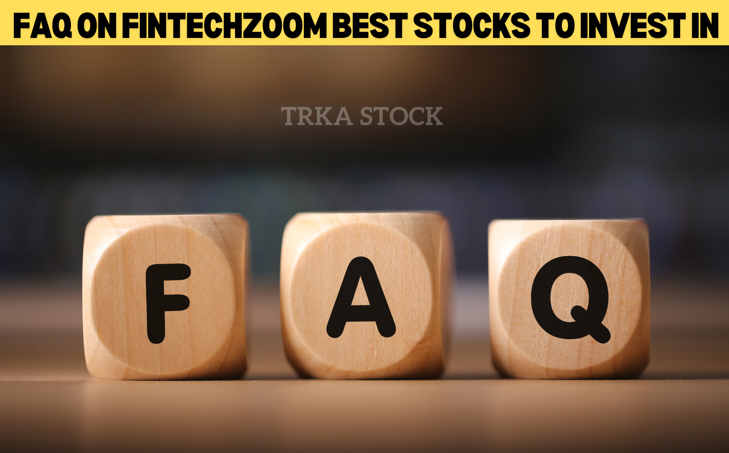 fintechzoom best stocks to invest in