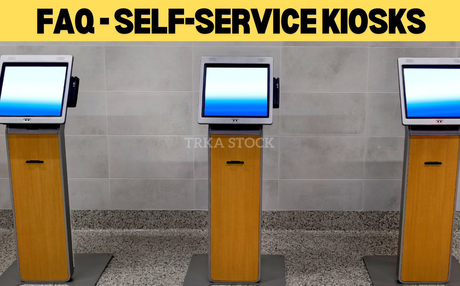 self-service kiosks