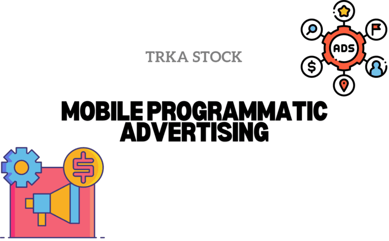 Mobile Programmatic Advertising